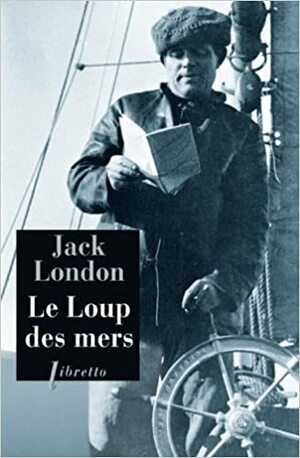 Le Loup des mers by Jack London