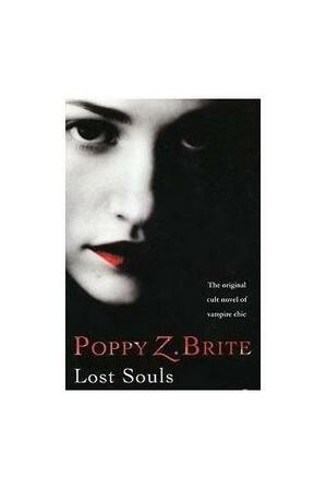 Lost Souls by Poppy Z. Brite