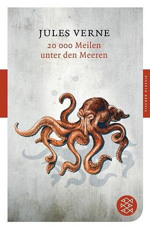 20000 Meilen unter den Meeren by Jules Verne