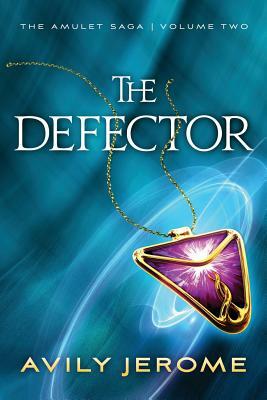 The Defector by Avily Jerome