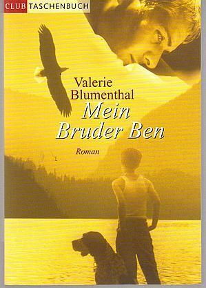 Mein Bruder Ben by Valerie Blumenthal