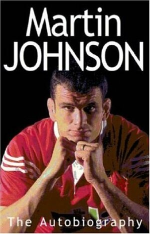 The Autobiography by Martin Johnson