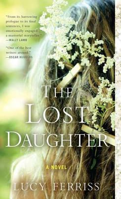 The Lost Daughter by Lucy Ferriss