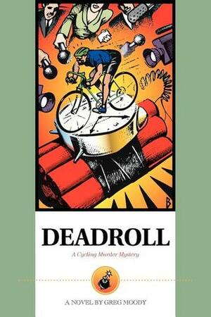 Deadroll by Greg Moody