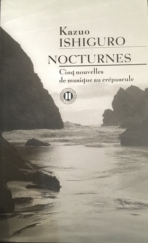 Nocturnes : cinq nouvelles de musique au crépuscule by Anne Rabinovitch, Kazuo Ishiguro