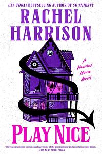 Play Nice by Rachel Harrison