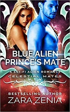 Blue Alien Prince's Mate by Zara Zenia
