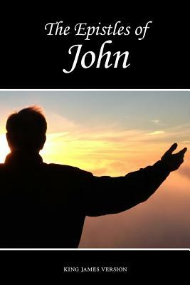 The Epistles of John (KJV) by Sunlight Desktop Publishing