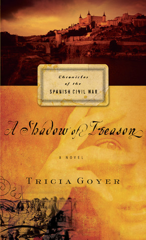 A Shadow of Treason by Tricia Goyer