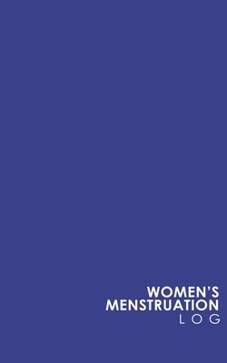 Women's Menstruation Log by Rogue Plus Publishing