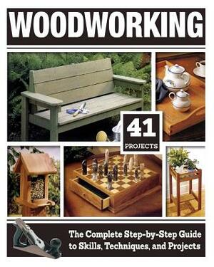 Woodworking: The Complete Step-By-Step Guide to Skills, Techniques, and Projects by Tom Carpenter