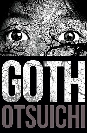 Goth by Otsuichi by Otsuichi