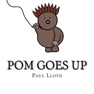 Pom goes up by Paul Lloyd