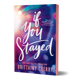 If You Stayed by Brittainy C. Cherry