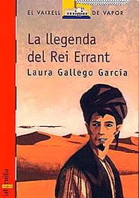 La llegenda del Rei Errant by Laura Gallego