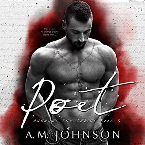 Poet by A.M. Johnson