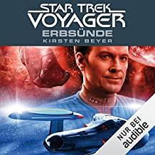 Star Trek - Voyager 10: Erbsünde by Martin Frei, Kirsten Beyer