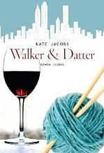 Walker & Datter by Kate Jacobs