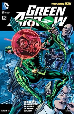 Green Arrow (2011-) #35 by Ben Sokolowski, Jonathan Glapion, Gabe Eltaeb, Andrew Kreisberg, Daniel Sampere