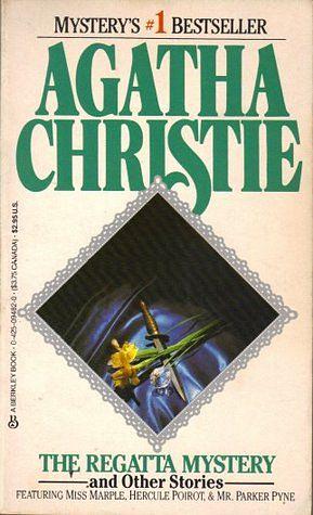 The Regatta Mystery and Other Stories by Agatha Christie