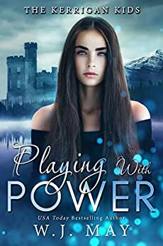 Playing With Power by W.J. May