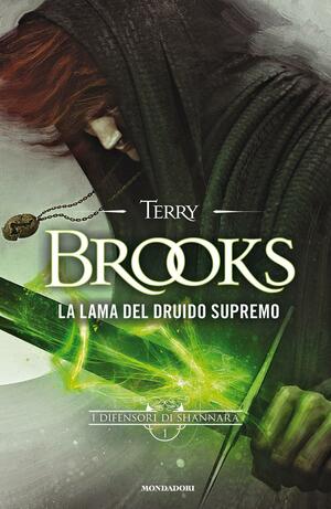 La lama del Druido supremo by Terry Brooks