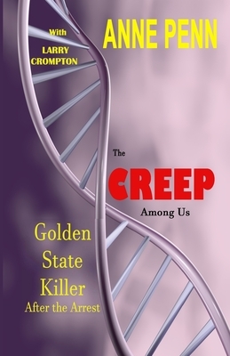 The Creep Among Us by Susan Barrett DVM, Mark Smith, Larry Crompton