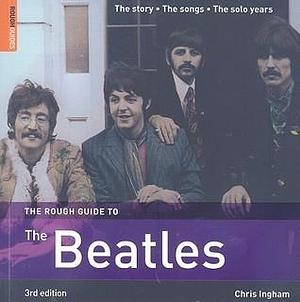 The Rough Guide to the Beatles by Chris Ingham, Chris Ingham