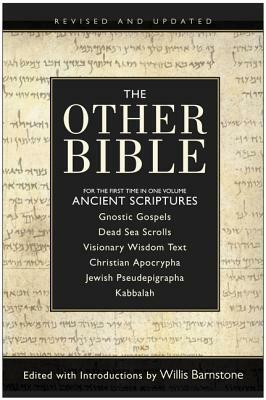 The Other Bible (Revised and Updated) by Willis Barnstone