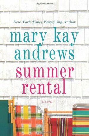 Summer Rental by Mary Kay Andrews