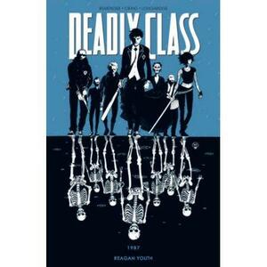 Deadly Class, tom 1: 1987 Reagan Youth by Rick Remender, David Lapham, Lee Loughridge, Wes Craig