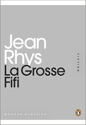 La Grosse Fifi by Jean Rhys