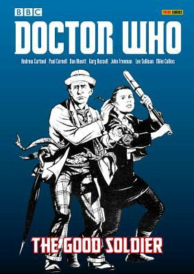 Doctor Who: The Good Soldier by Andrew Cartmel