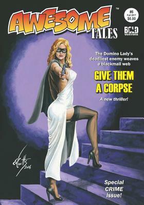 Awesome Tales #6 by Rich Harvey