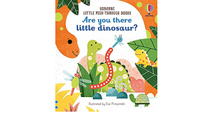 Are You There Little Dinosaur? by Sam Taplin