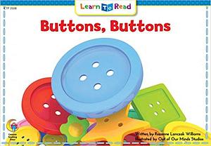 Buttons, Buttons by Rozanne Lanczak Williams