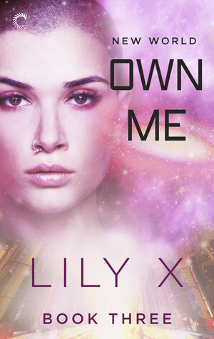 Own Me by Lily X.