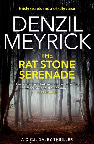 The Rat Stone Serenade by Denzil Meyrick