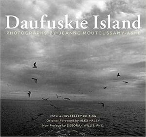 Daufuskie Island by Alex Haley, Jeanne Moutoussamy-Ashe