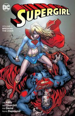 Supergirl Vol. 2 Breaking The Chain by Joe Kelly