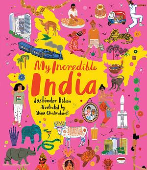 My Incredible India by Jasbinder Bilan