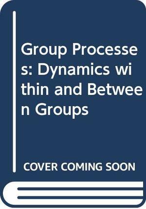 Group Processes by Rupert Brown