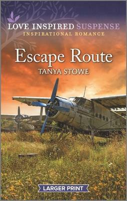 Escape Route by Tanya Stowe