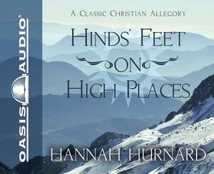 Hind's Feet on High Places by Hannah Hurnard