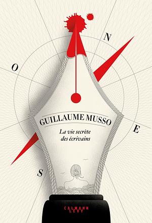 The Secret Life of Writers by Guillaume Musso