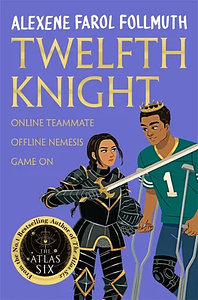 Twelfth Knight by Alexene Farol Follmuth