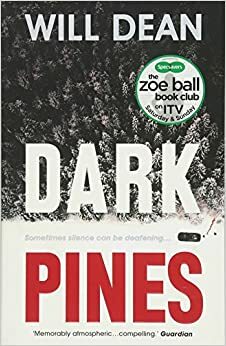 Dark Pines by Will Dean