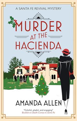 Murder at the Hacienda by Amanda Allen