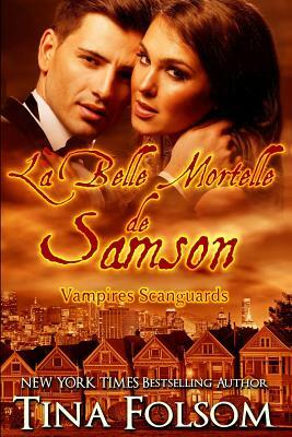 La Belle Mortelle de Samson by Tina Folsom