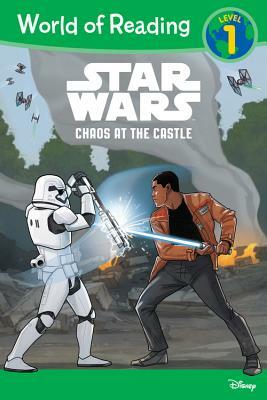Star Wars: Chaos at the Castle by Disney Book Group